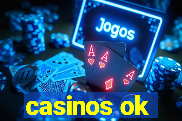 casinos ok