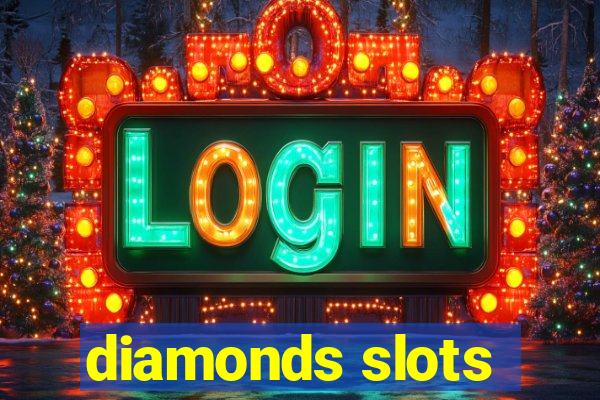 diamonds slots