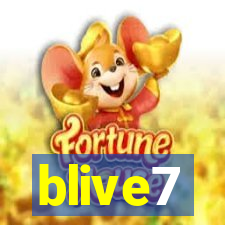 blive7