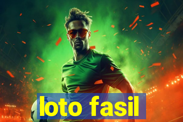 loto fasil