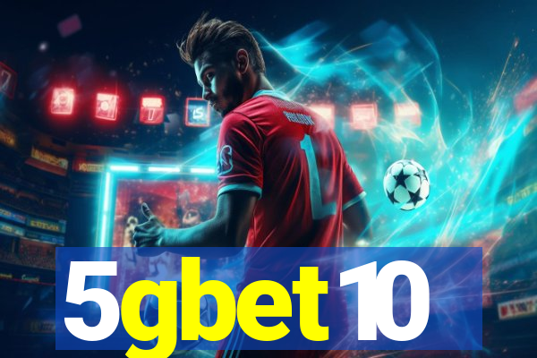 5gbet10