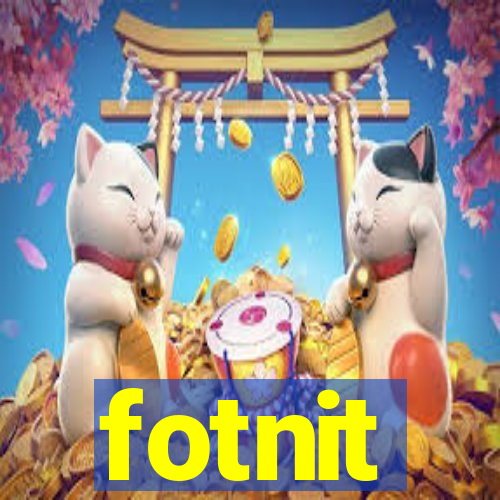 fotnit