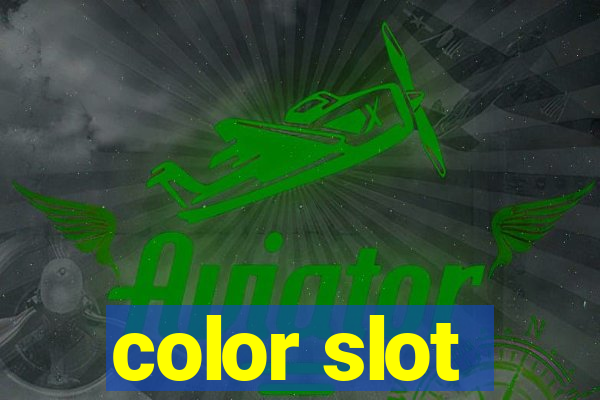 color slot