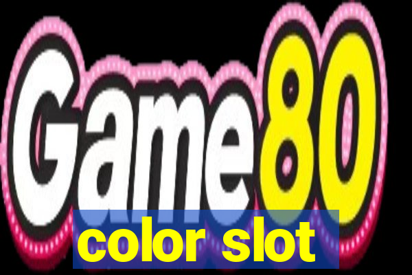 color slot