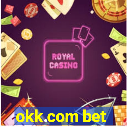 okk.com bet