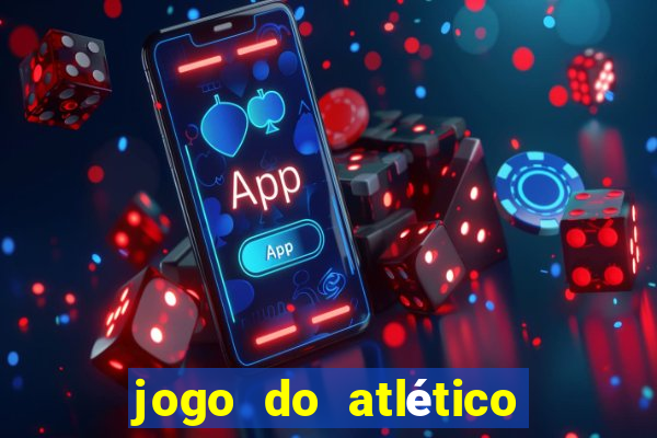 jogo do atlético paranaense hoje ao vivo