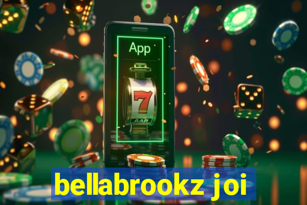 bellabrookz joi