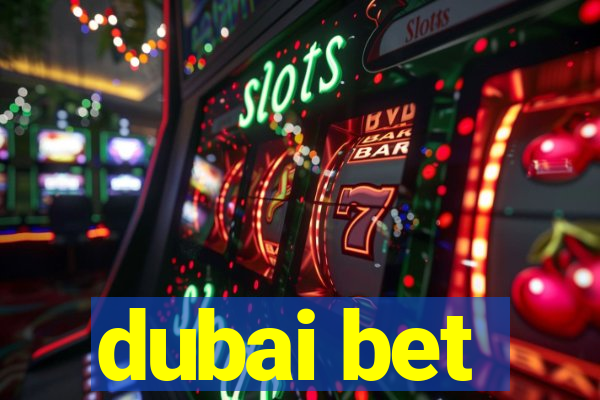 dubai bet