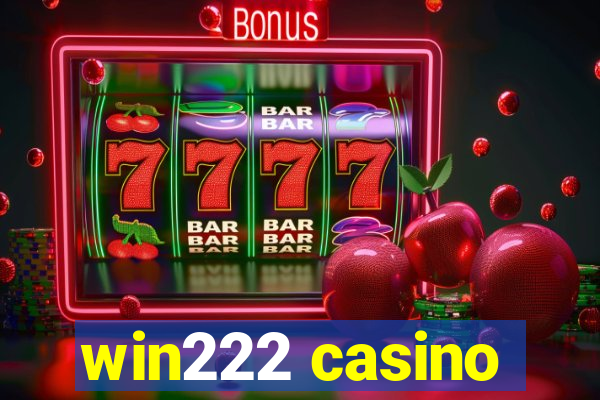 win222 casino