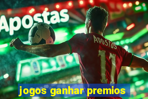 jogos ganhar premios