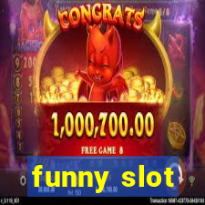 funny slot