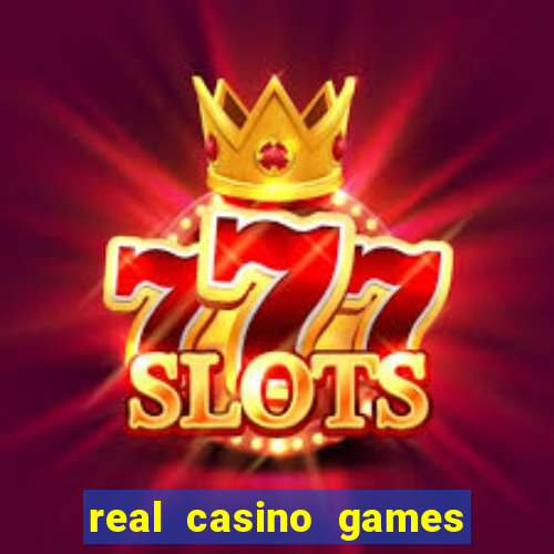 real casino games for real money