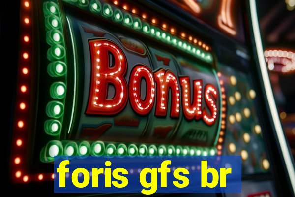 foris gfs br