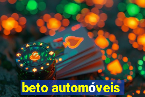 beto automóveis