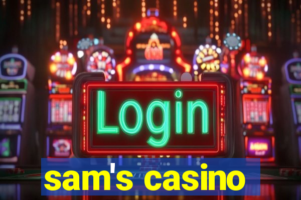 sam's casino