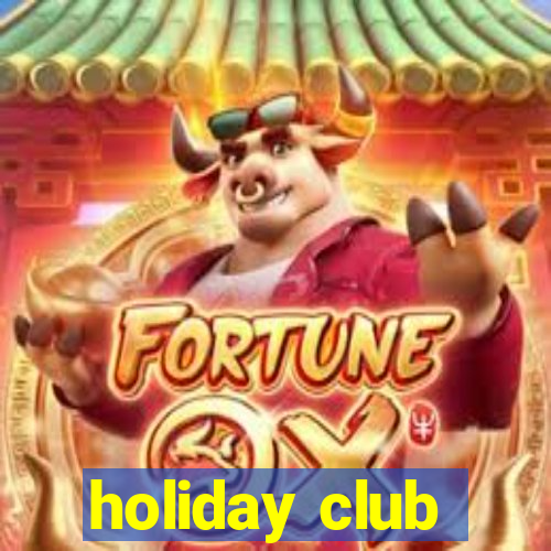 holiday club