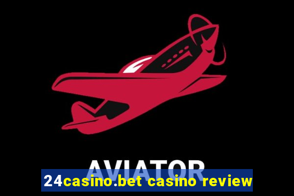 24casino.bet casino review