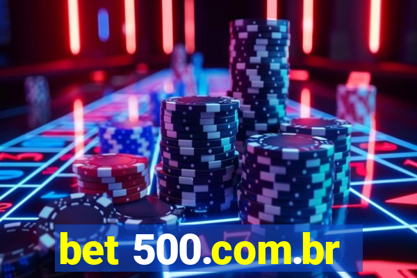 bet 500.com.br