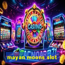 mayan moons slot