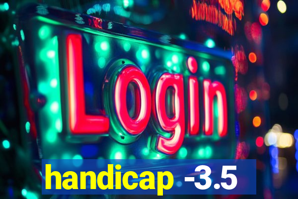 handicap -3.5