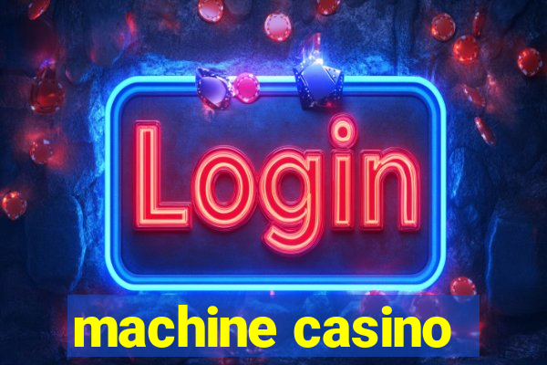 machine casino