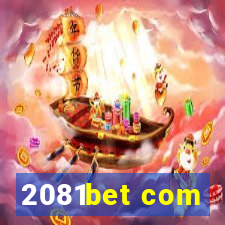 2081bet com