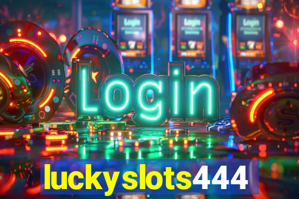 luckyslots444