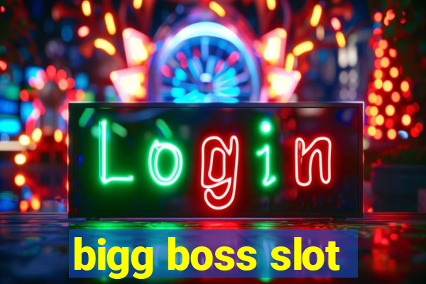 bigg boss slot