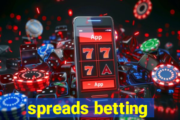 spreads betting