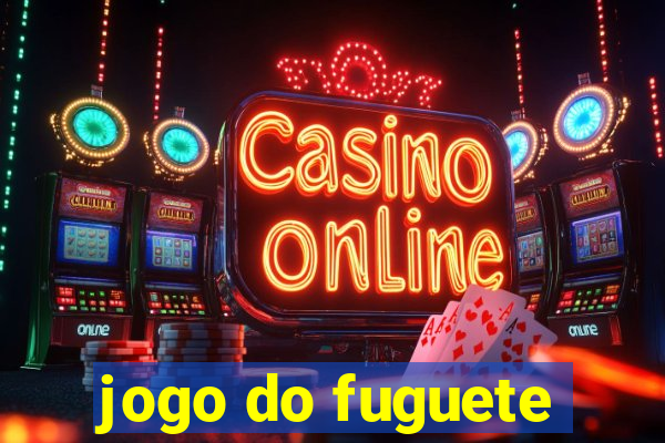 jogo do fuguete