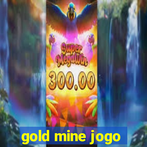 gold mine jogo