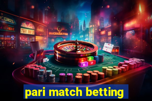 pari match betting