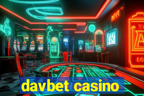 davbet casino