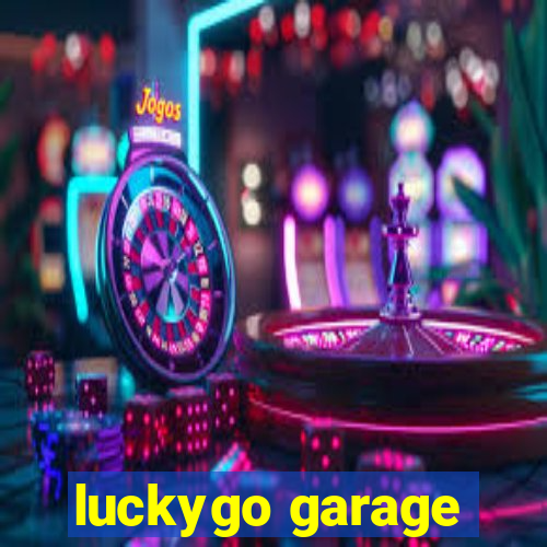 luckygo garage