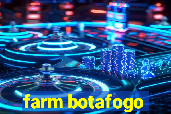 farm botafogo