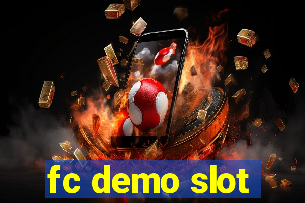 fc demo slot