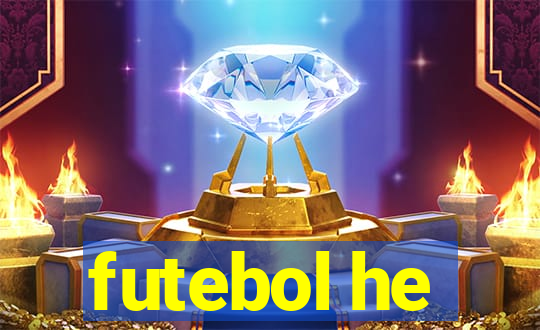 futebol he