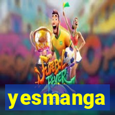 yesmanga