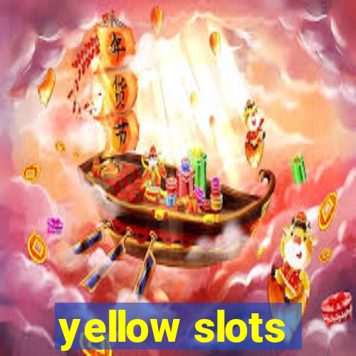 yellow slots