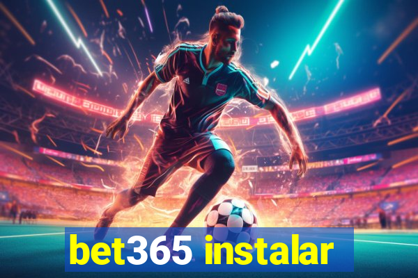 bet365 instalar