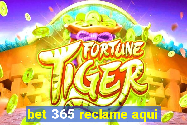 bet 365 reclame aqui