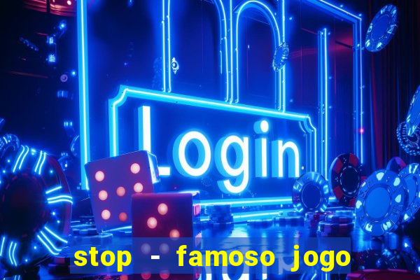 stop - famoso jogo de palavras