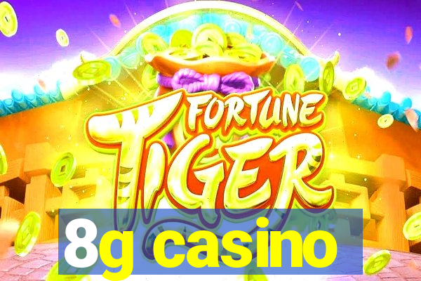 8g casino