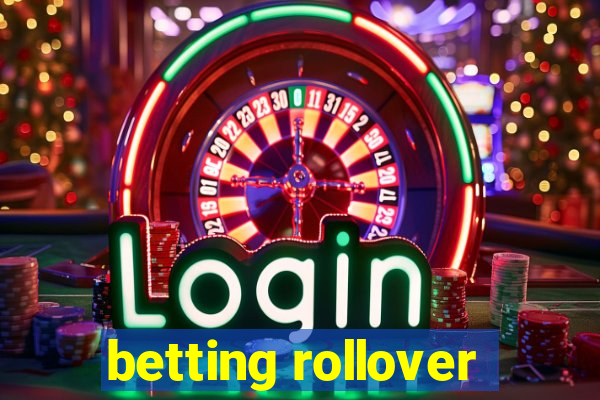 betting rollover