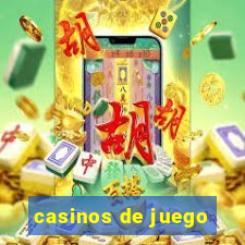 casinos de juego