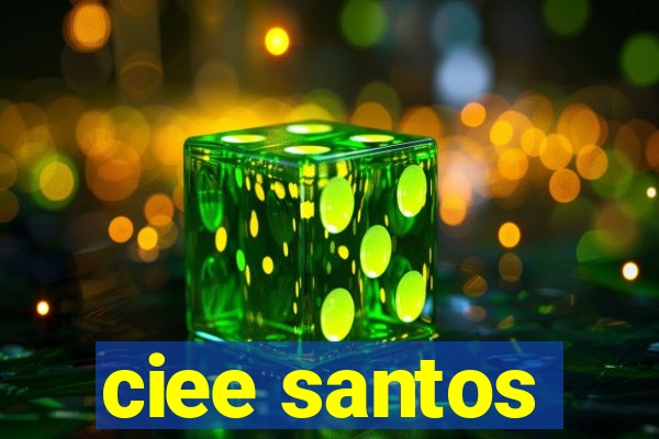 ciee santos