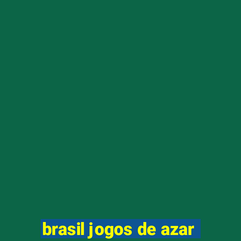 brasil jogos de azar