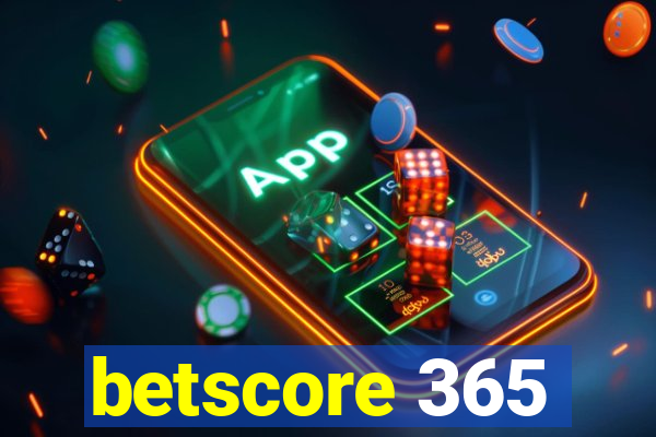 betscore 365