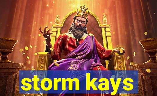 storm kays