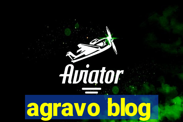 agravo blog